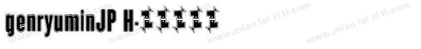 genryuminJP H字体转换